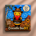 Crocodile DunBEE - Premium Square Fridge Magnet - The Outback Edition