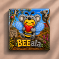 BEEala- Premium Square Fridge Magnet - The Outback Edition