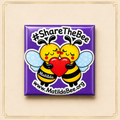 Premium #ShareTheBee Fridge Magnet